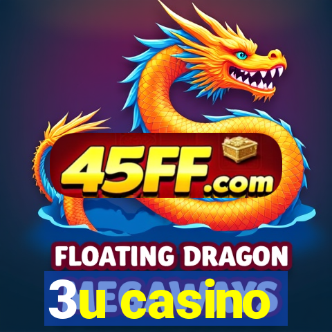 3u casino